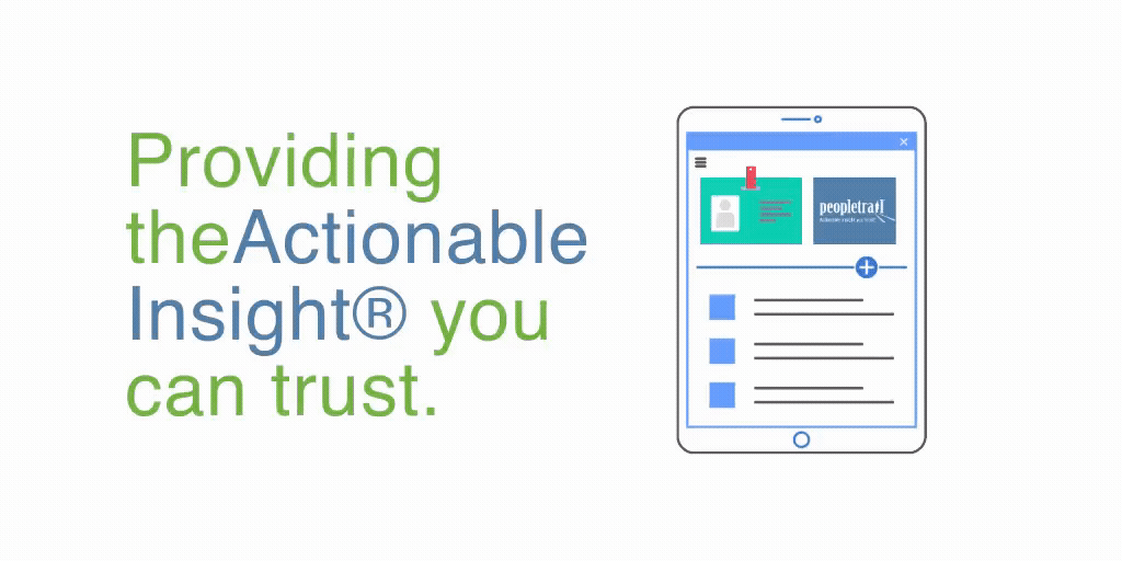 Providing theActionable Insight® you can trust.